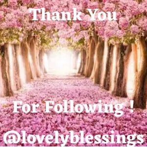 Thank you for visiting @lovelyblessings 🙏💕.     💞🌸🍃Follow Me Like Share New